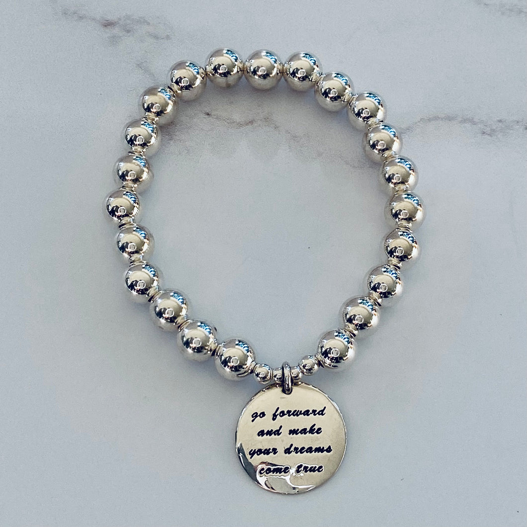 8mm Go Forward & Make Your Dreams Come True Bracelet